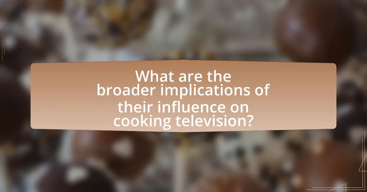 What are the broader implications of their influence on cooking television?