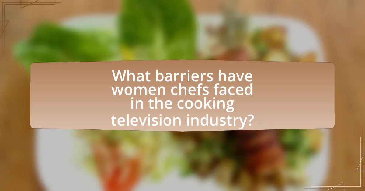 What barriers have women chefs faced in the cooking television industry?